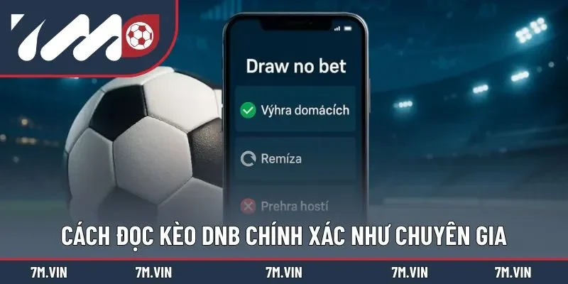Hướng dẫn đọc hình thức cược Draw No Bet