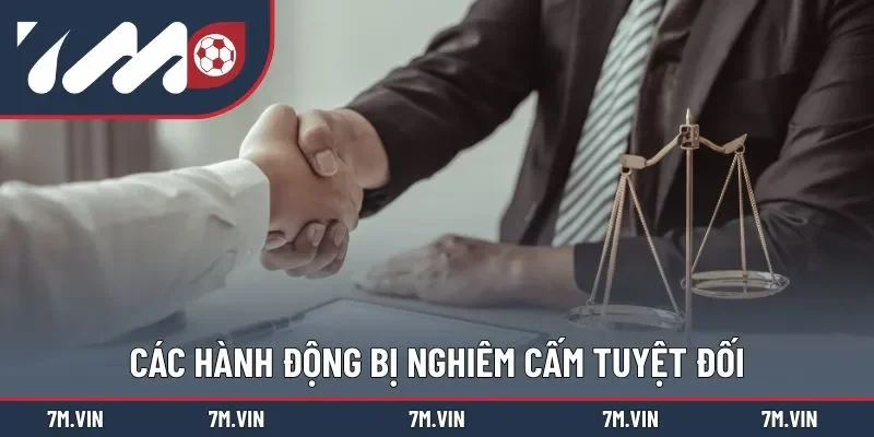 Hệ thống có nghiêm cấm vài hành vi 