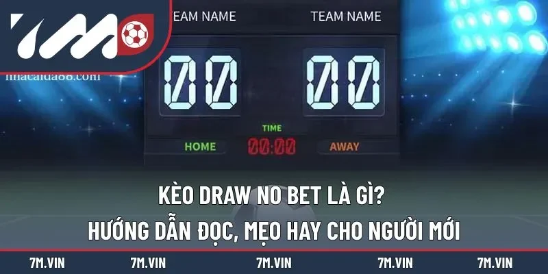 kèo Draw No Bet