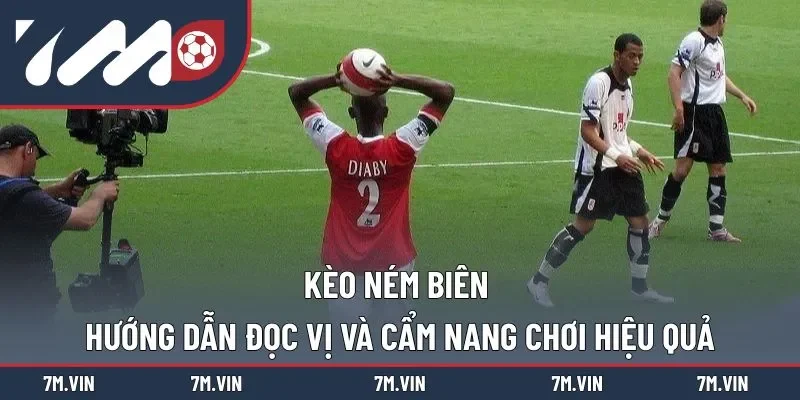 kèo ném biên