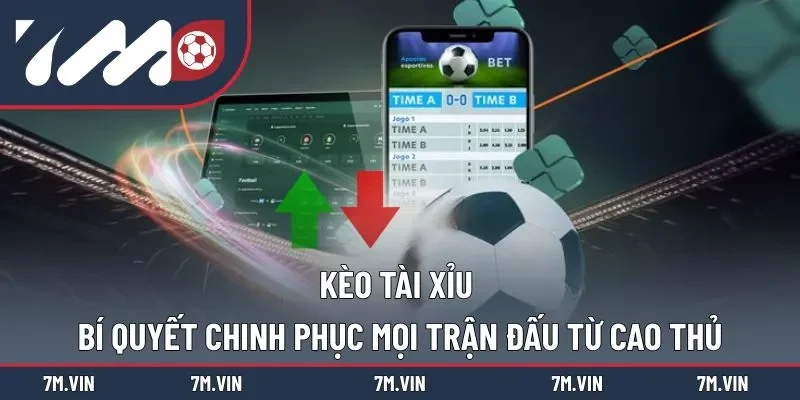 kèo Tài Xỉu