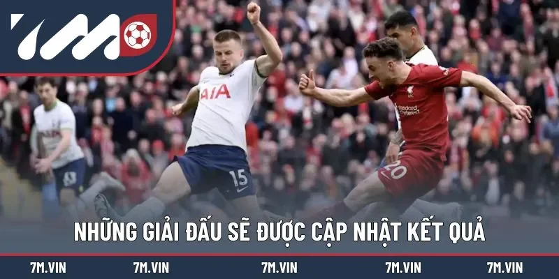 Các kết quả giải đấu thường được cập nhật